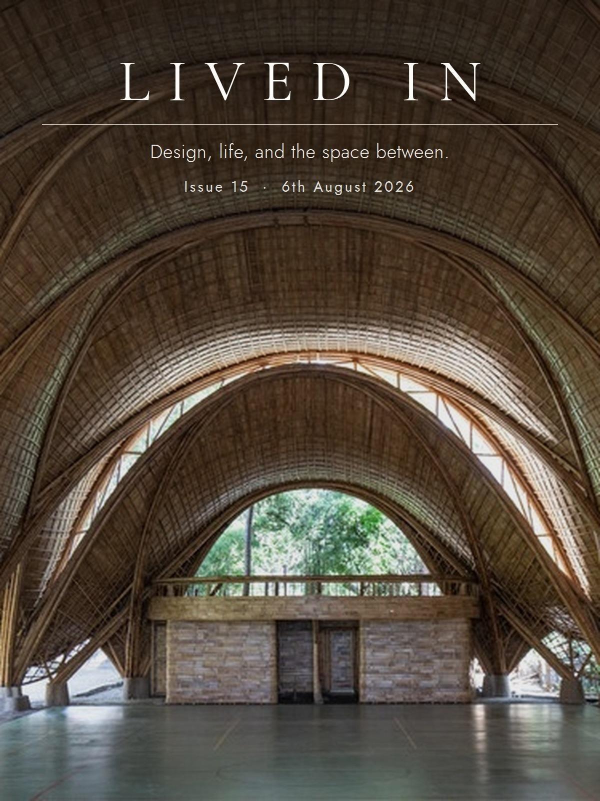 Lived In, Issue 15: Bamboo Is Ruining My Life