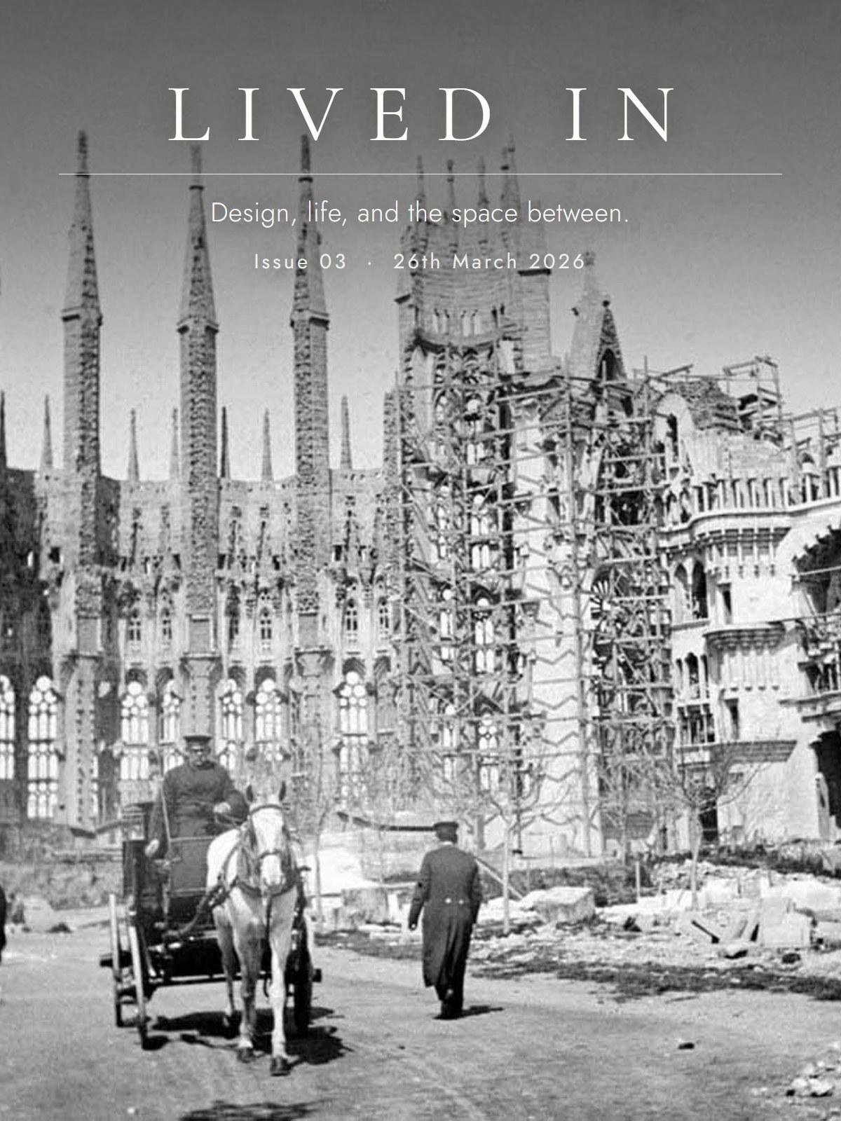 Lived In, Issue 3: Never Finished In A Lifetime